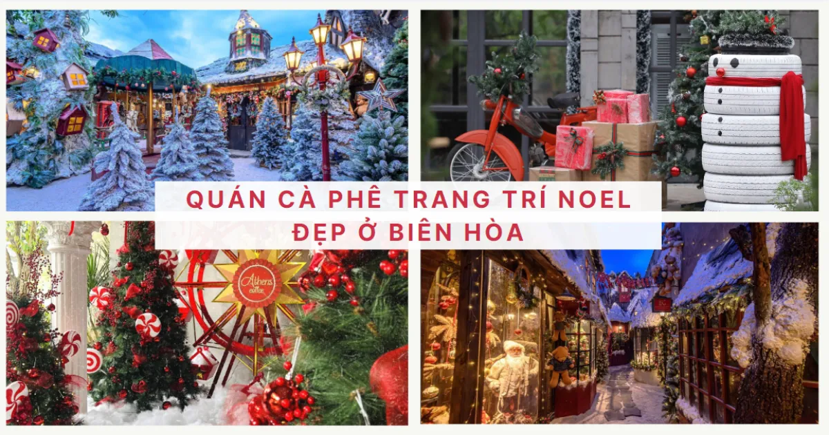TOP quán cafe trang trí Noel 2024 siêu đẹp tại Biên Hòa